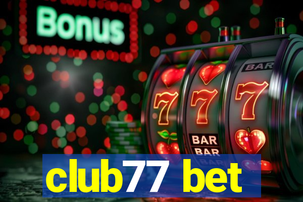 club77 bet